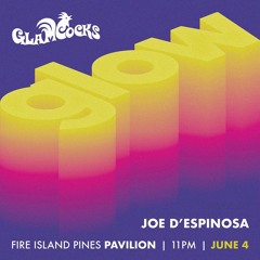 glow . Pavilion, Fire Island Pines . June 4, 2022 . Joe D'Espinosa with GlamCocks