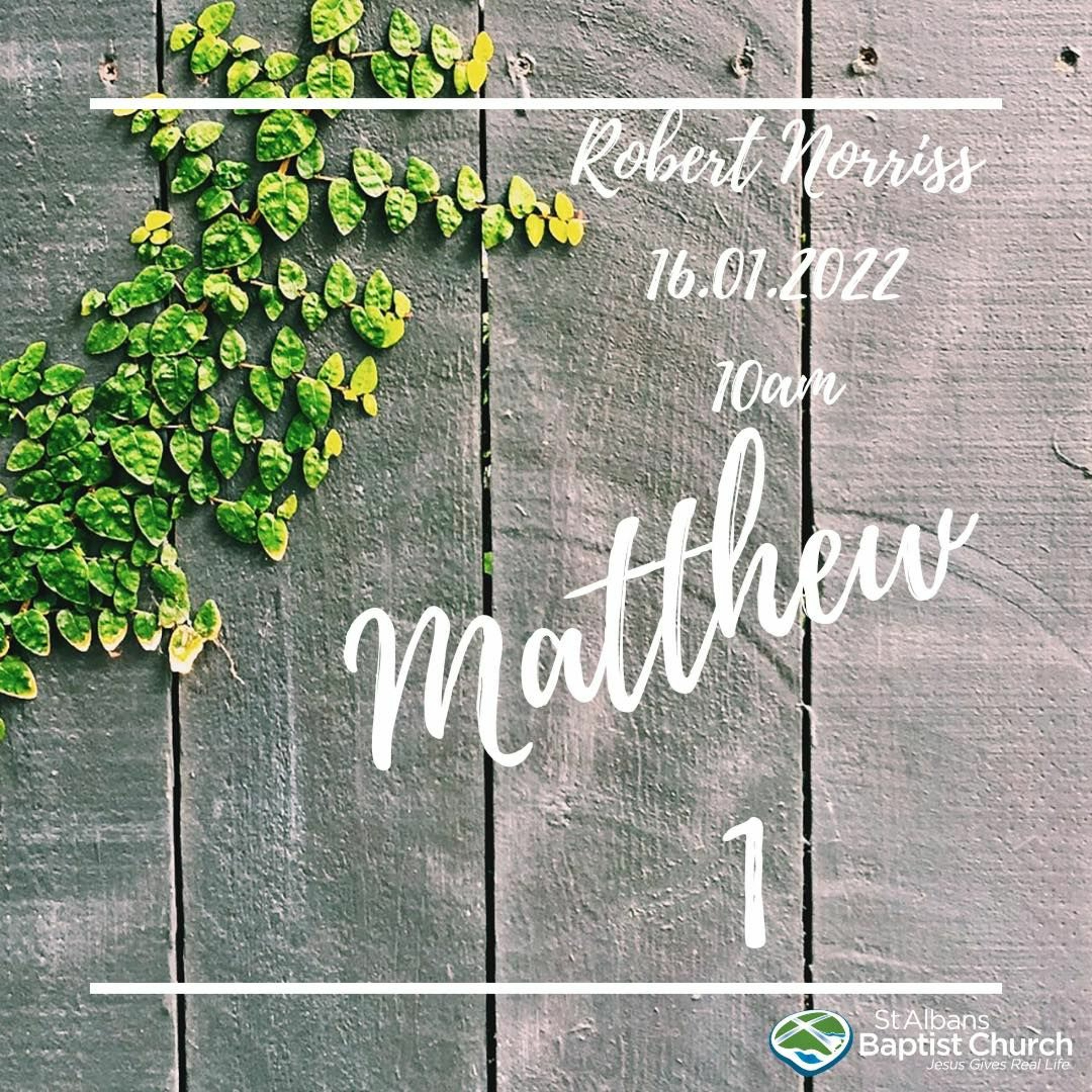 St Albans Baptist Church - Sunday Messages