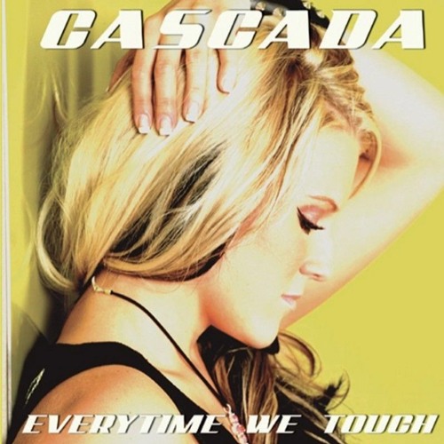 Cascada - Everytime We Touch (Gin and Sonic Remix)