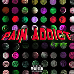 Tyrvne - Pain Addict (prod. kx.rito)