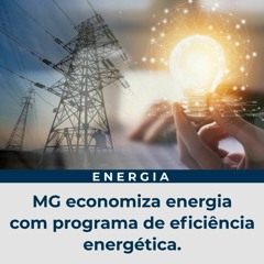 MG economiza energia com programa de eficiência energética