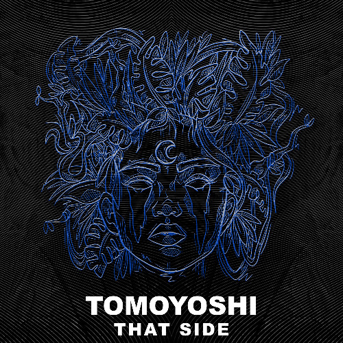 Tomoyoshi - That Side
