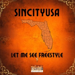 LET ME SEE FREESTYLE