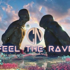 Caustic Nation - Feel The Rave (Original Mix)