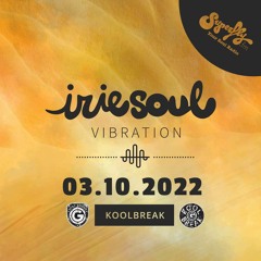 Irie Soul Vibration (03.10.2022 - Part 1) brought to you by Koolbreak on Radio Superfly