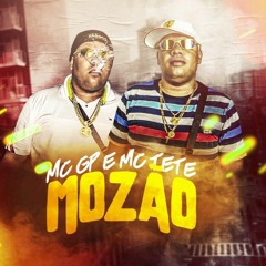 MC TETE & MC GP - MOZÃO ( DJ MAA )