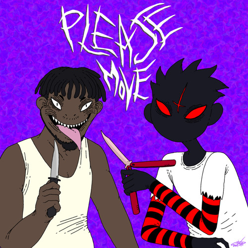 PLEASE MOVE[FEAT. TRIPLE777][PROD. TRIPLESIXDELETE]
