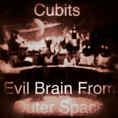Evil Brain From Outer Space