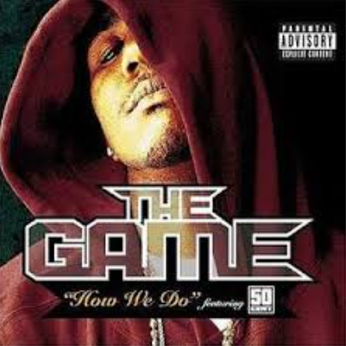 The Game- How We Do (Ash Edit)