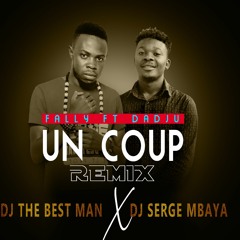 Fally_Ipupa_ft_Dadju_un_coup_remix_Afro_house_by_Dj_the_best_Man_x_Dj_Serge_Mbaya_(_fricana_2021_)