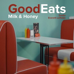 Good Eats / b2b house mix by Zeebo and Everett Leftside 2020.7.14