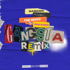 Darkoo Gangsta - DK'S Dacnehall Remix