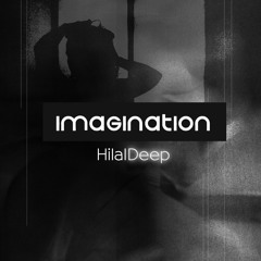 HilalDeep - Imagination