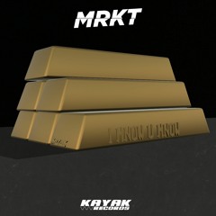 MRKT - I Know U Know