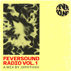 Feversound Radio Vol. 1