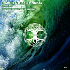 Jakhira & Ben Monday - Spring Tide