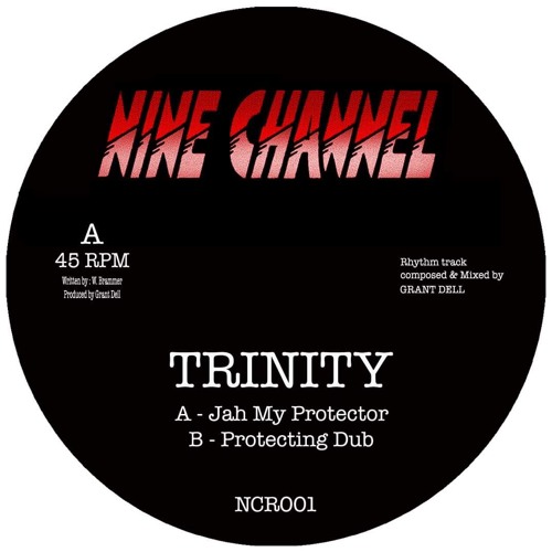 TRINITY - JAH MI PROTECTOR - NCR001