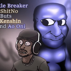 'Ankle Breaker' - Shitno but it's CoryxKenshin and Ao Oni