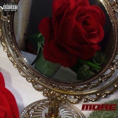 More Ft. Lennyjuana [prod. BOYBOYGIRLGIRL]