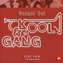 Kool & The Gang - Hangin' Out (LUP INO Rework) Free