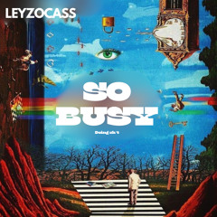 SO BUSY (Original Mix)
