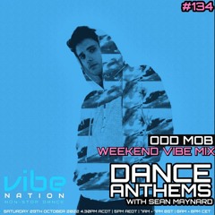 Dance Anthems #134 - [Odd Mob Guest Mix] - 29th October 2022