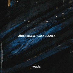 Södermalm - Casablanca (Extended Mix) FRE DOWNLOAD