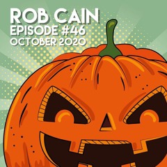 Rob Cain - Episode #46 - October 2020