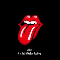20 Fingers - Lick It (Castle J & WaEgo Bootleg)