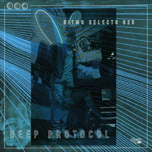 Ritmo Selecto 025 - Deep Protocol