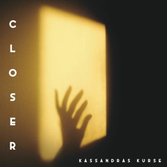 Closer
