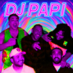 DJ Papi - "We Luv U"