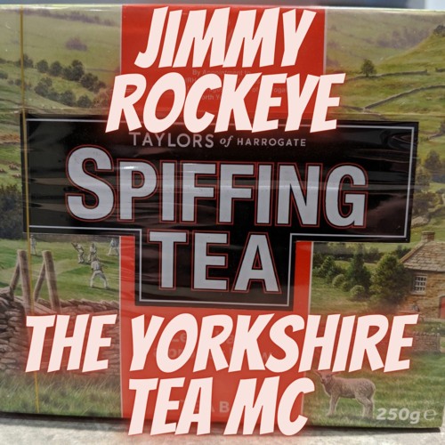 Jimmy Rockeye The Yorkshire Tea MC (Live Facey Stream)