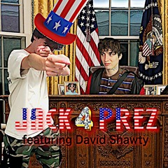 jxck- JACK4PREZ ft. david shawty