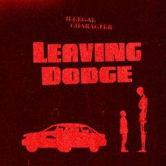 Leaving Dodge