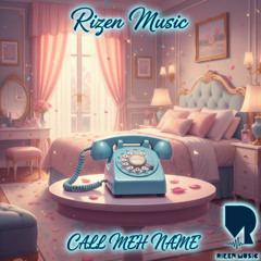 Rizen Music - Call Meh Name | 2026 Soca
