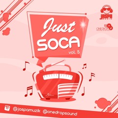 JUST SOCA V.5 (2024 HITS)