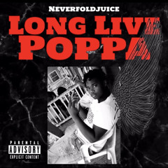 Long Live Poppa