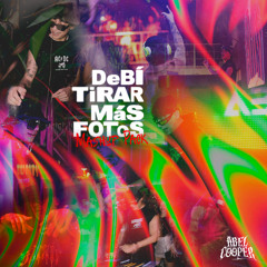 DeBÍ TiRAR MáS FOToS - FREE MASHUP PACK (10 Mashups Exclusivos) By. Abel Cooper