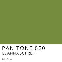 PAN TONE 020 | by ANNA SCHREIT