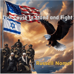 Just Cause to Stand and Fight