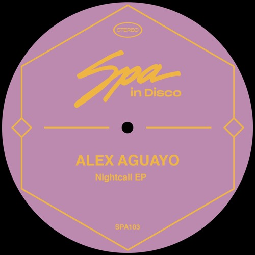 [SPA103] ALEX AGUAYO - Nightcall (Original Mix)