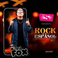 DJFOX - ROCK EN ESPAÑOL Vol 1