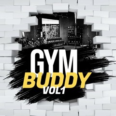 Gym Buddy Mix Vol1