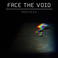 Face the Void