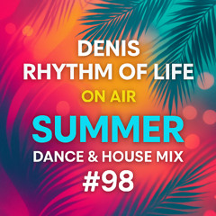 Summer Dance & House Music Mix #98 (2025) A vibrant blend of Dance and House grooves, funky beats, and uplifting energy that’s perfect for sunny days, beach parties, and midnight drives.