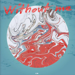 ChiefWAV - Without Me (Sade Remix)