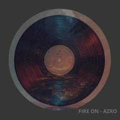 FIRE ON III  - AZRO