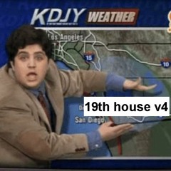 19th house v4
