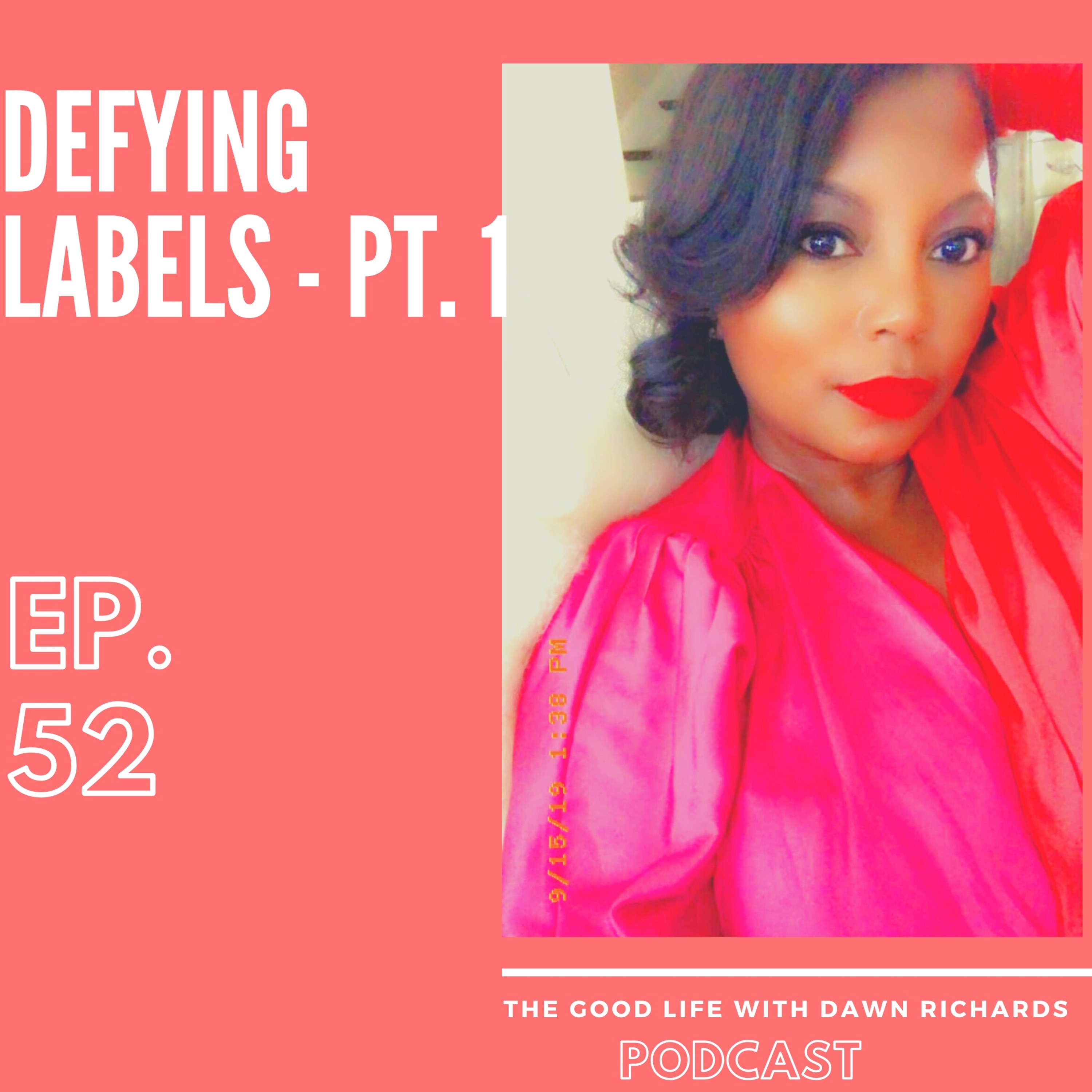 The Good Life with Dawn Richards